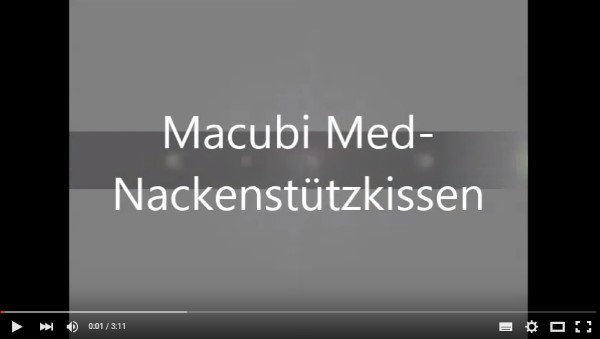 Video über das Macubi Med-Nackenstützkissen